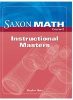 Imagen de archivo de Saxon Math Course 2 Instructional Masters Grade 7 (Course 1 2 3) a la venta por GoldenWavesOfBooks