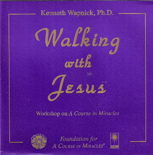 Walking With Jesus (9781591421399) by Kenneth Wapnick, Ph.D.
