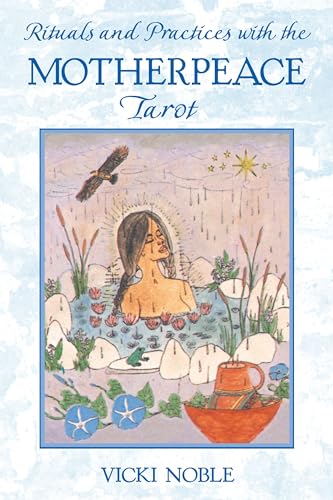 Stock image for Rituals and Practices With the Motherpeace Tarot for sale by Blackwell's