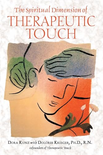 Imagen de archivo de The Spiritual Dimension of Therapeutic Touch a la venta por Blue Vase Books