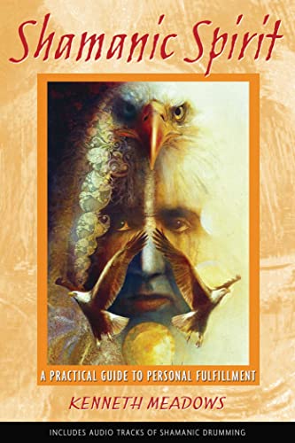 Stock image for Shamanic Spirit - A Practical Guide to Personal Fulfillment for sale by Veronica's Books