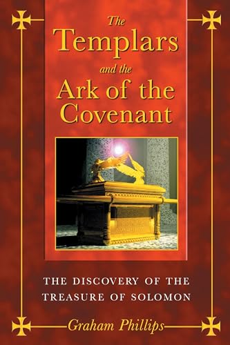 Beispielbild für The Templars and the Ark of the Covenant: The Discovery of the Treasure of Solomon zum Verkauf von WorldofBooks