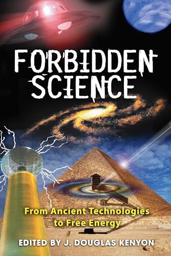 Stock image for Forbidden Science: From Ancient Technologies to Free Energy for sale by Revaluation Books