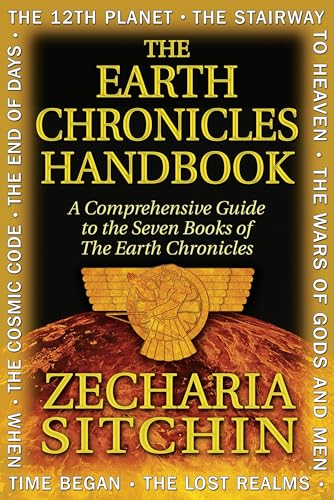 9781591431015: The Earth Chronicles Handbook: A Comprehensive Guide to the Seven Books of The Earth Chronicles