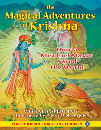 Beispielbild fr The Magical Adventures of Krishna: How a Mischief Maker Saved the World (Classic Indian Stories for Children) zum Verkauf von Half Price Books Inc.