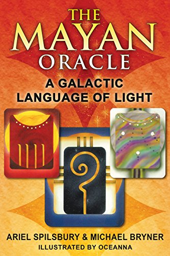 9781591431237: The Mayan Oracle: A Galactic Language of Light
