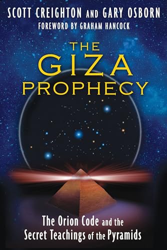 9781591431329: The Giza Prophecy: The Orion Code and the Secret Teachings of the Pyramids