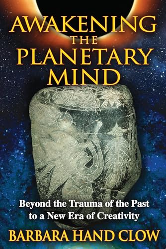 Beispielbild fr Awakening the Planetary Mind: Beyond the Trauma of the Past to a New Era of Creativity zum Verkauf von BooksRun