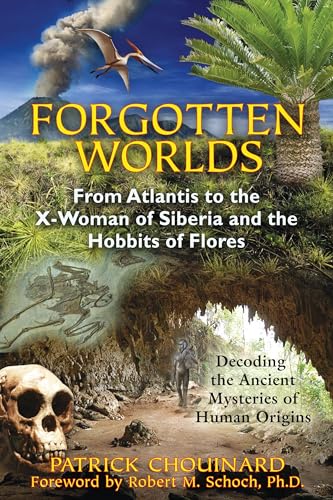 Beispielbild fr Forgotten Worlds: From Atlantis to the X-Woman of Siberia and the Hobbits of Flores zum Verkauf von ThriftBooks-Dallas
