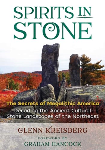 Beispielbild fr Spirits in Stone : The Secrets of Megalithic America zum Verkauf von Better World Books