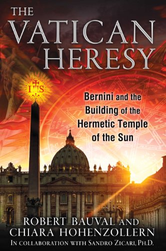 Beispielbild fr The Vatican Heresy: Bernini and the Building of the Hermetic Temple of the Sun zum Verkauf von ZBK Books