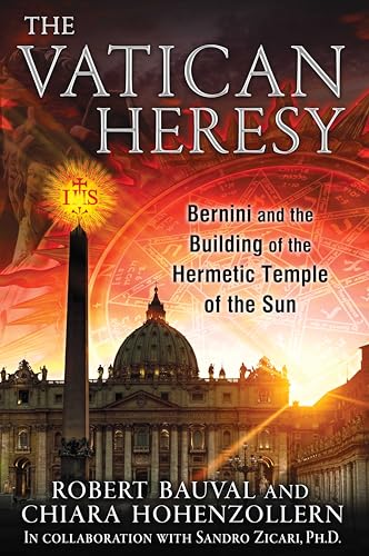 Imagen de archivo de The Vatican Heresy: Bernini and the Building of the Hermetic Temple of the Sun a la venta por ZBK Books