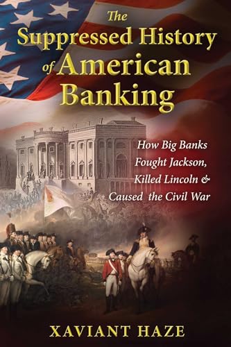 Beispielbild fr The Suppressed History of American Banking zum Verkauf von Blackwell's