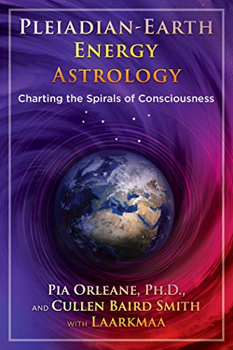 Stock image for Pleiadian Earth Energy Astrology: Charting the Spirals of Consciousness for sale by Magers and Quinn Booksellers
