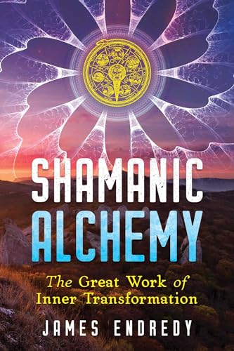 Stock image for Shamanic Alchemy: The Great Work of Inner Transformation for sale by Books From California