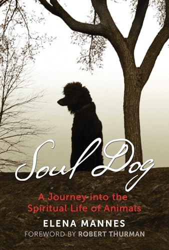 Beispielbild fr Soul Dog: A Journey into the Spiritual Life of Animals zum Verkauf von BooksRun