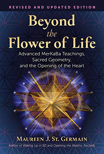Stock image for Beyond the Flower of Life: Advanced MerKaBa Teachings, Sacred Geometry, and the Opening of the Heart for sale by Bookmans