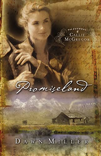 9781591450016: Promiseland: The Journal of Callie McGregor Series, Book 1: 01