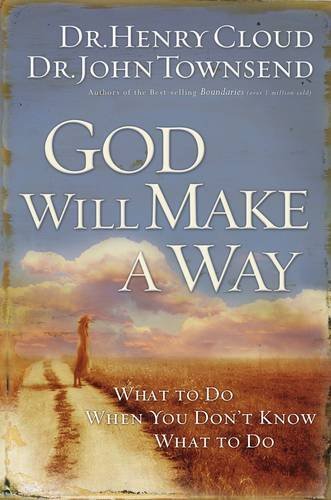 Imagen de archivo de God Will Make a Way: What to Do When You Don't Know What to Do a la venta por AwesomeBooks