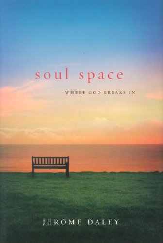 Beispielbild fr Soul Space: Where God Breaks in zum Verkauf von Wonder Book