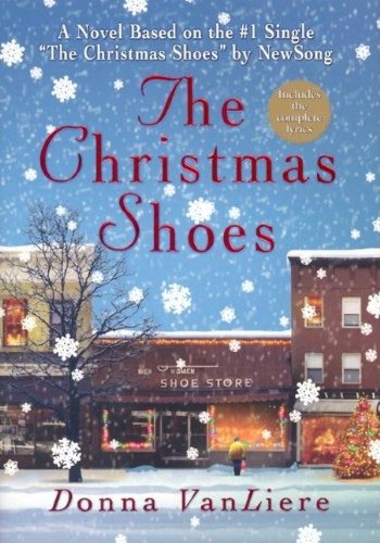 Stock image for Christmas Shoes [Hardcover] by VanLiere,Donna for sale by Wonder Book