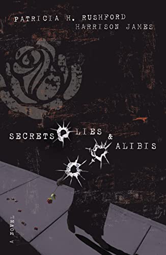 SECRETS, LIES, & ALIBIS