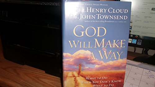 Imagen de archivo de God Will Make a Way: What to Do When You Don't Know What to Do a la venta por SecondSale