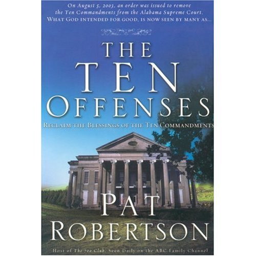 Ten Offenses (9781591451815) by Robertson, Pat