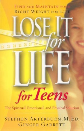 Immagine dell'editore per Lose It For Life For Teens: The Spiritual, Emotional, and Physical Solution venduto da ThriftBooks-Atlanta