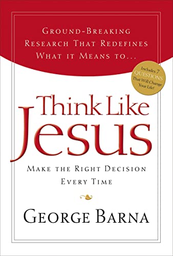 Beispielbild fr Think Like Jesus: Make The Right Decision Every Time zum Verkauf von Gulf Coast Books