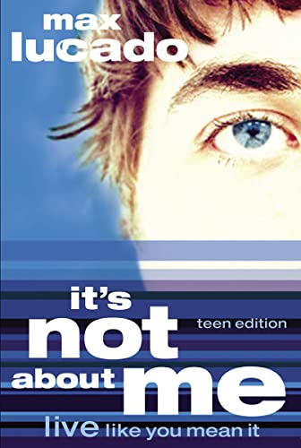 Beispielbild fr It's Not about Me Teen Edition zum Verkauf von medimops