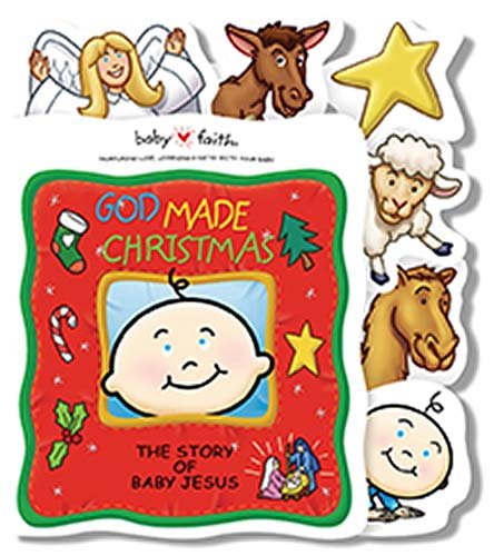 Beispielbild fr God Made Christmas: The Story of Baby Jesus (Baby Faith) zum Verkauf von Gulf Coast Books