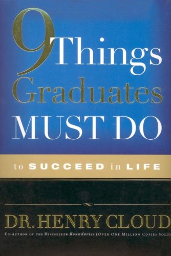 Beispielbild fr 9 Things Graduates Must Do to Succeed in Life zum Verkauf von Wonder Book
