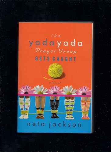 Beispielbild fr The Yada Yada Prayer Group Gets Caught (The Yada Yada Prayer Group, Book 5) zum Verkauf von Wonder Book