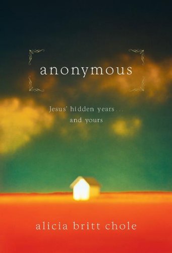 9781591454212: Anonymous: Jesus' Hidden Years... and Yours