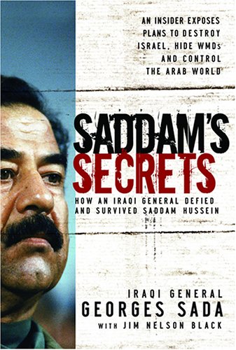 Beispielbild fr Saddam's Secrets: How an Iraqi General Defied and Survived Saddam Hussein zum Verkauf von AwesomeBooks