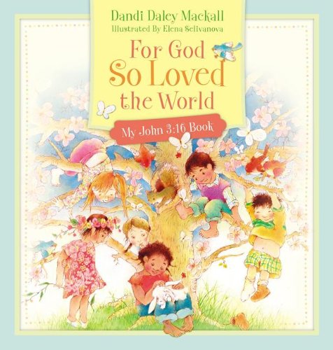 Stock image for For God So Loved the World: My John 3:16 Book for sale by ZBK Books