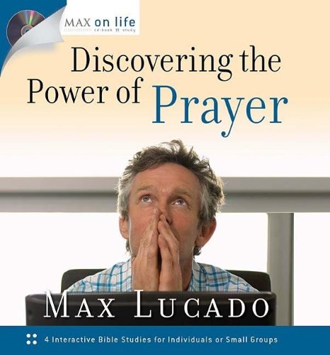 Beispielbild fr Discovering the Power of Prayer (Max on Life CD-Book Study) zum Verkauf von BooksRun