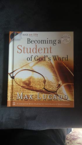 Beispielbild fr Becoming a Student of God's Word (Max on Life Audio Study) zum Verkauf von Wonder Book