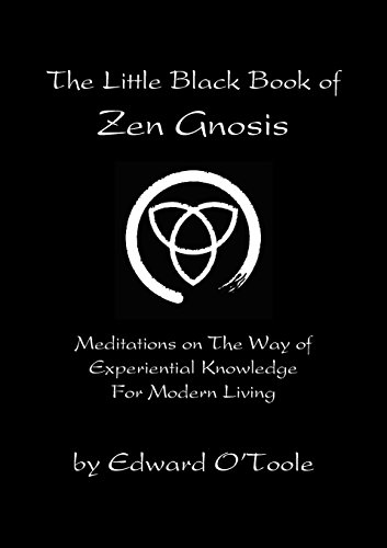 Beispielbild fr Zen Gnosis: Meditations on the Way of Experiential Knowledge for Modern Living zum Verkauf von ThriftBooks-Atlanta