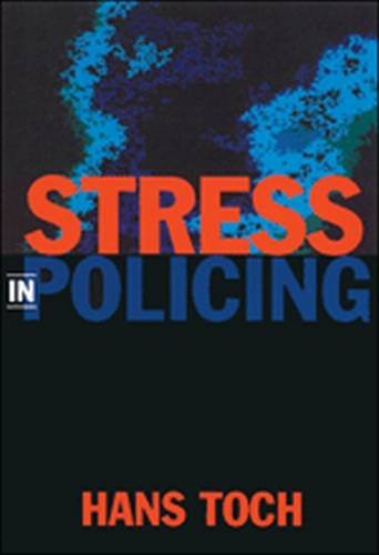 Stock image for Stress in Policing for sale by Better World Books: West