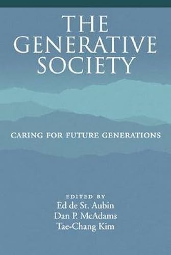 Beispielbild fr The Generative Society: Caring for Future Generations zum Verkauf von Ergodebooks