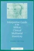 Stock image for Interpretive Guide to the Millon Clinical Multiaxial Inventory (3rd Edition) for sale by SecondSale