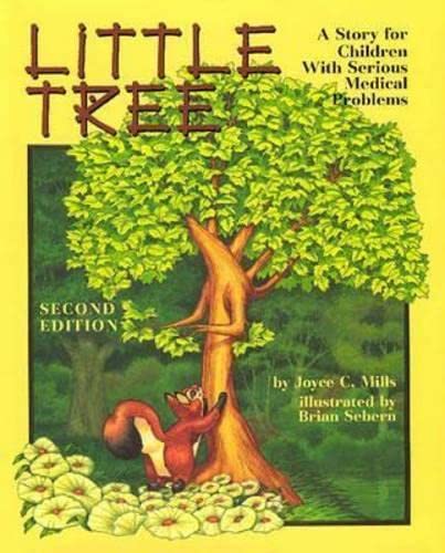 Imagen de archivo de Little Tree: A Story for Children With Serious Medical Illness a la venta por St Vincent de Paul of Lane County