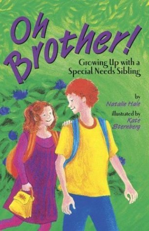 Beispielbild fr Oh Brother! Growing Up with a Special Needs Sibling zum Verkauf von Firefly Bookstore