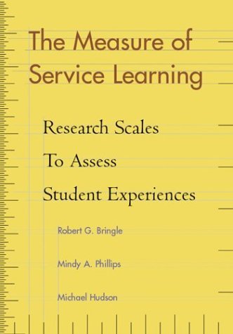 9781591470779: The Measure of Service Learning: Research Scales to Assess Student Experiences