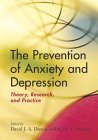 Imagen de archivo de The Prevention of Anxiety and Depression: Theory, Research, and Practice a la venta por BookHolders