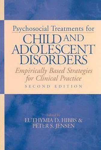 Stock image for Psychosocial Treatments For Child And Adolescent Disorders: Empirically Based Strategies For Clinical Practice for sale by Half Price Books Inc.