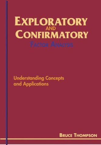 9781591470939: Exploratory and Confirmatory Factor Analysis: Understanding Concepts and Applications