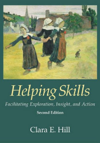 Stock image for Helping Skills: Facilitating Exploration, Insight, and Action for sale by Books of the Smoky Mountains